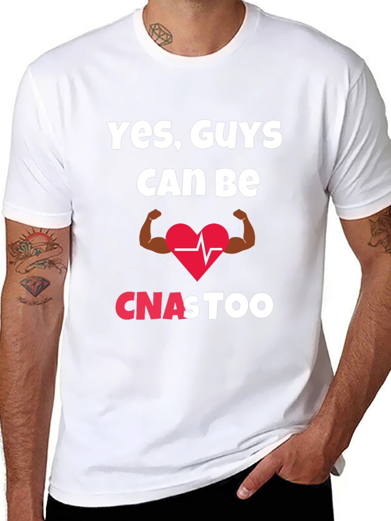Yes Guys Can Be CNAs Too T-Shirt