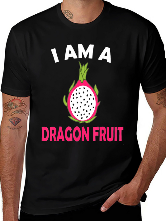 I AM A Dragon Fruit T-Shirt