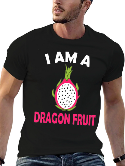 I AM A Dragon Fruit T-Shirt