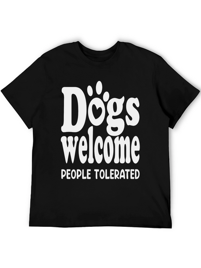 Dogs Welcome People Tolerated Graphic Tee