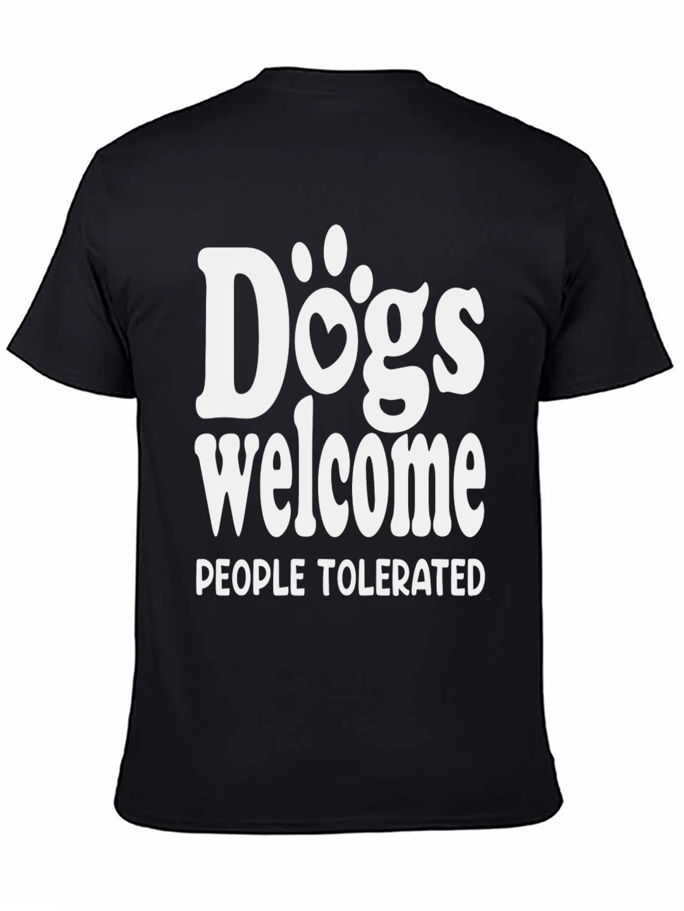 Dogs Welcome People Tolerated Graphic Tee