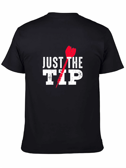 Just The Tip Funny Dart T-Shirt