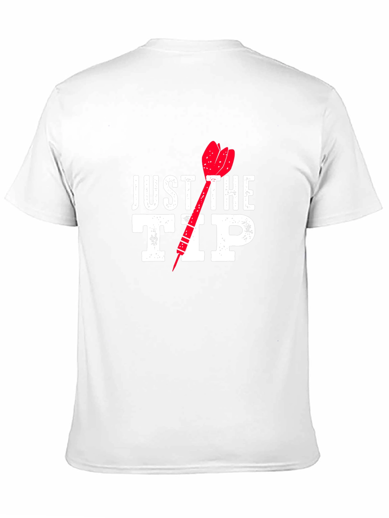 Just The Tip Funny Dart T-Shirt