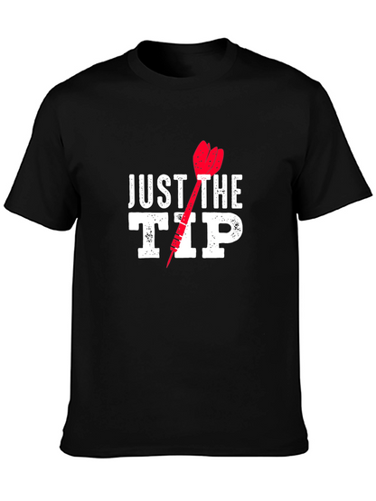 Just The Tip Funny Dart T-Shirt
