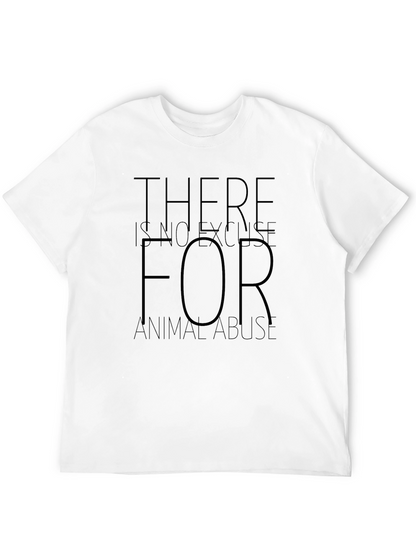 Animal Rights T-Shirt - No Excuse for Abuse