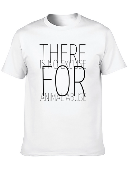 Animal Rights T-Shirt - No Excuse for Abuse