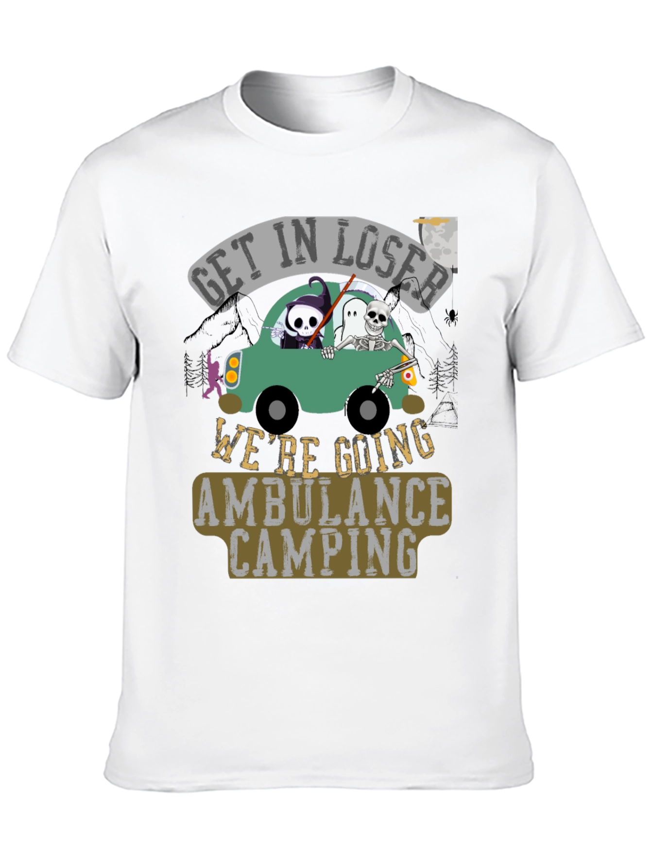 Get in Loser Ambulance Camping Graphic Tee