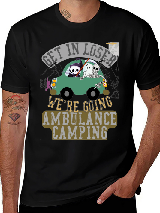 Get in Loser Ambulance Camping Graphic Tee