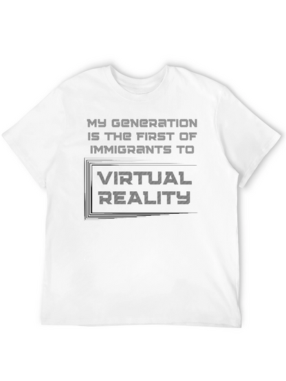 Virtual Reality Generation T-Shirt