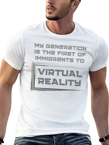 Virtual Reality Generation T-Shirt