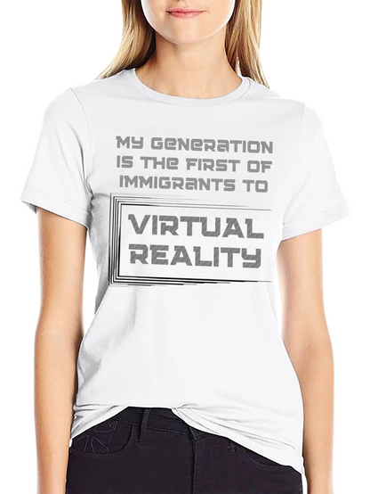 Virtual Reality Generation T-Shirt