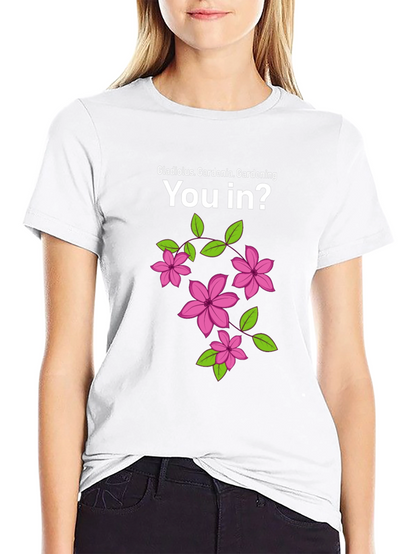 Gardening You In? Graphic T-Shirt