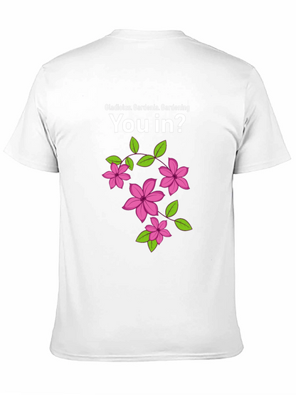 Gardening You In? Graphic T-Shirt