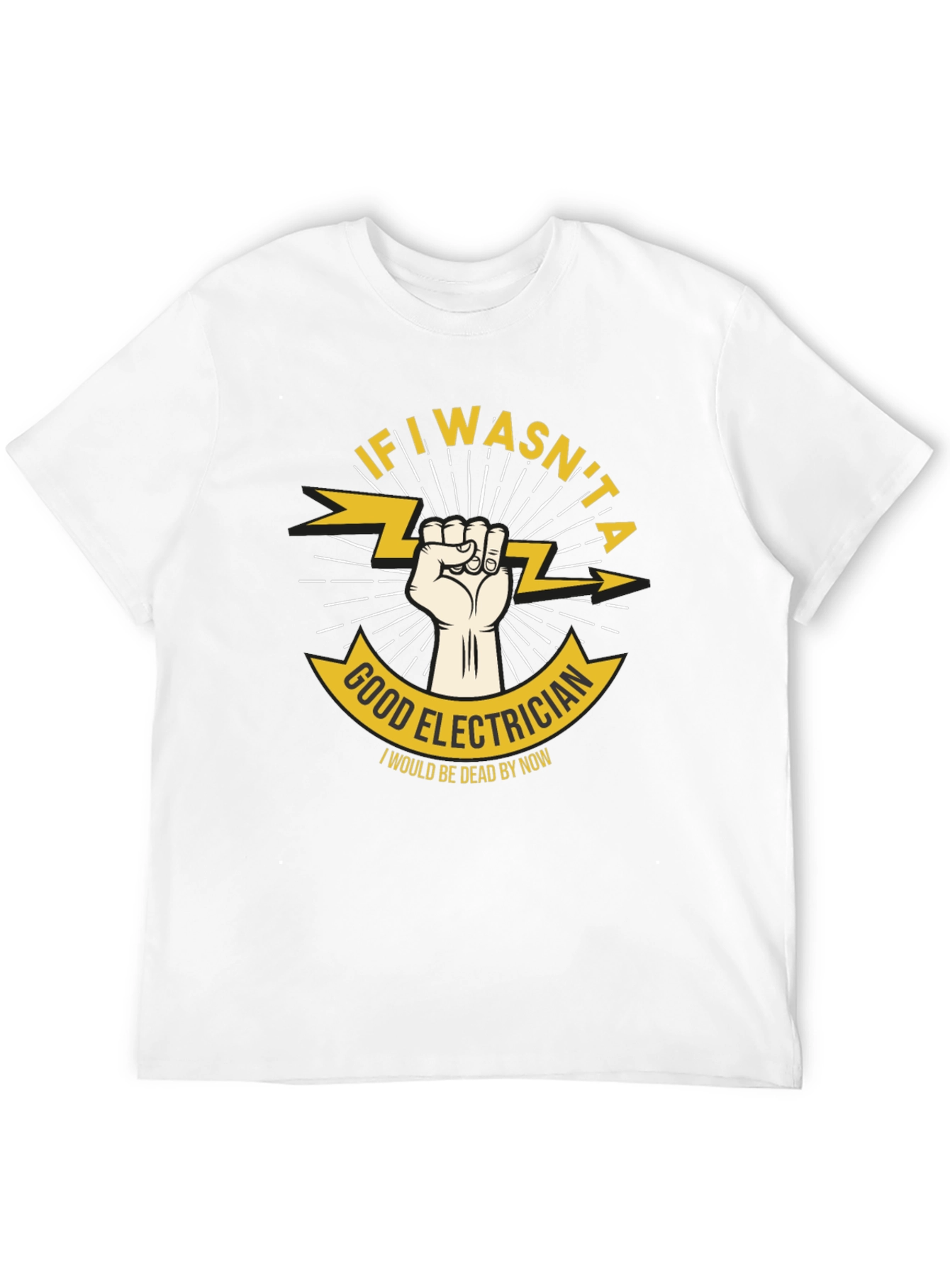 Good Electrician Graphic T-Shirt - Humor Tee