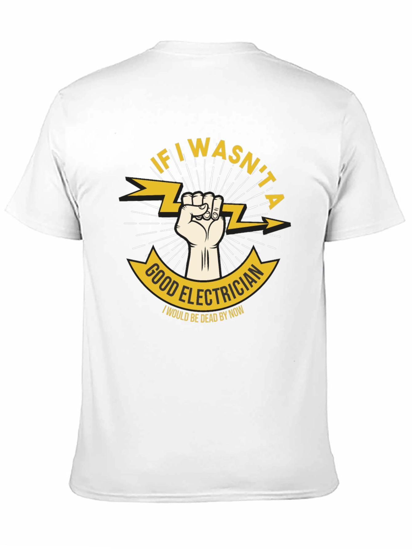 Good Electrician Graphic T-Shirt - Humor Tee