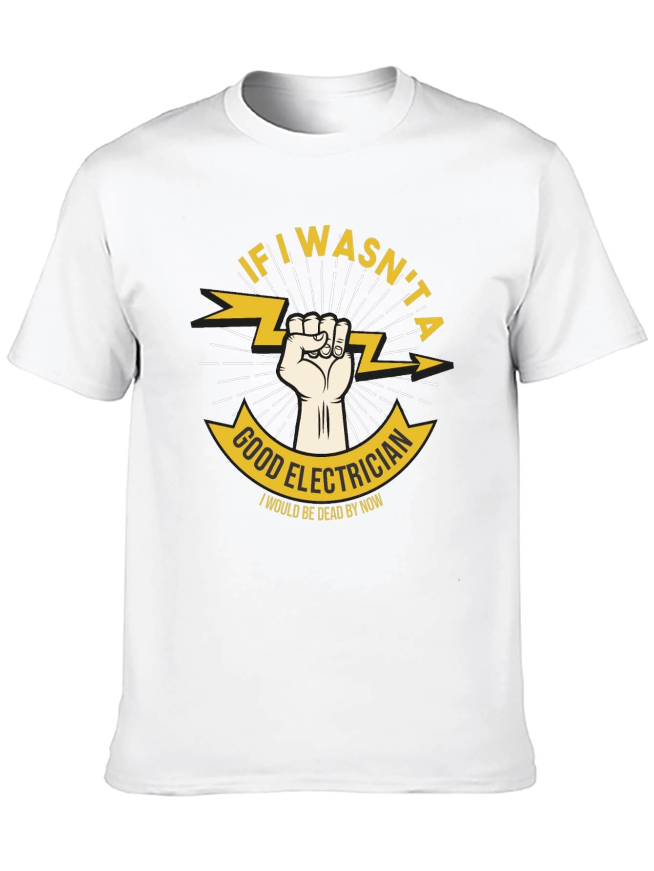 Good Electrician Graphic T-Shirt - Humor Tee