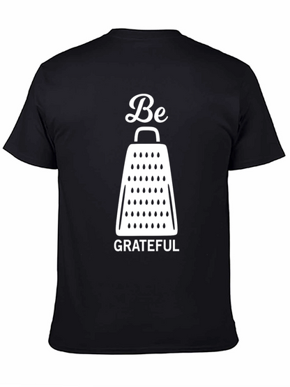 Be Grateful Cheese Grater Graphic T-Shirt - Black