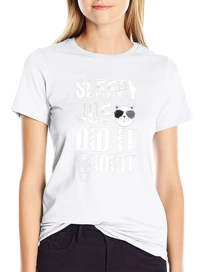 Sleepy Joe Did It T-Shirt