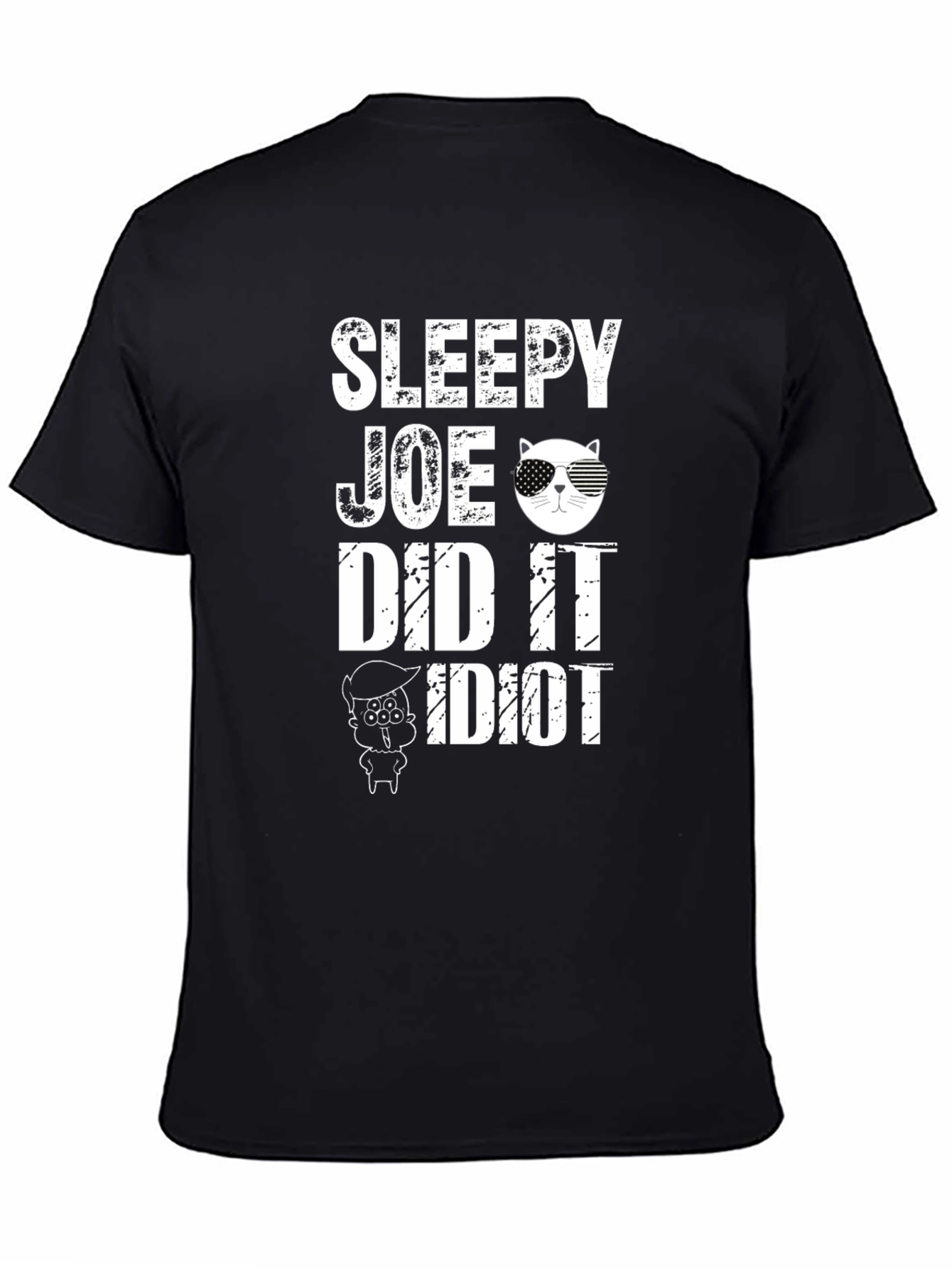 Sleepy Joe Did It T-Shirt