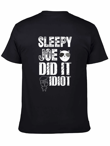 Sleepy Joe Did It T-Shirt