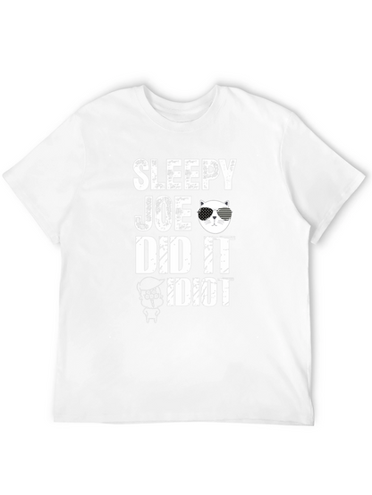 Sleepy Joe Did It T-Shirt