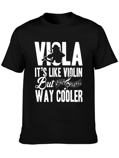 Viola - Way Cooler T-Shirt Musician Tee