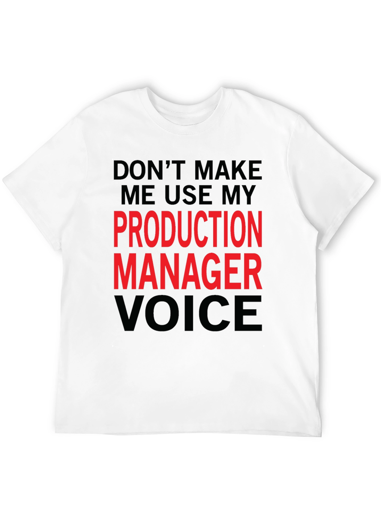 Production Manager Voice Graphic Tee