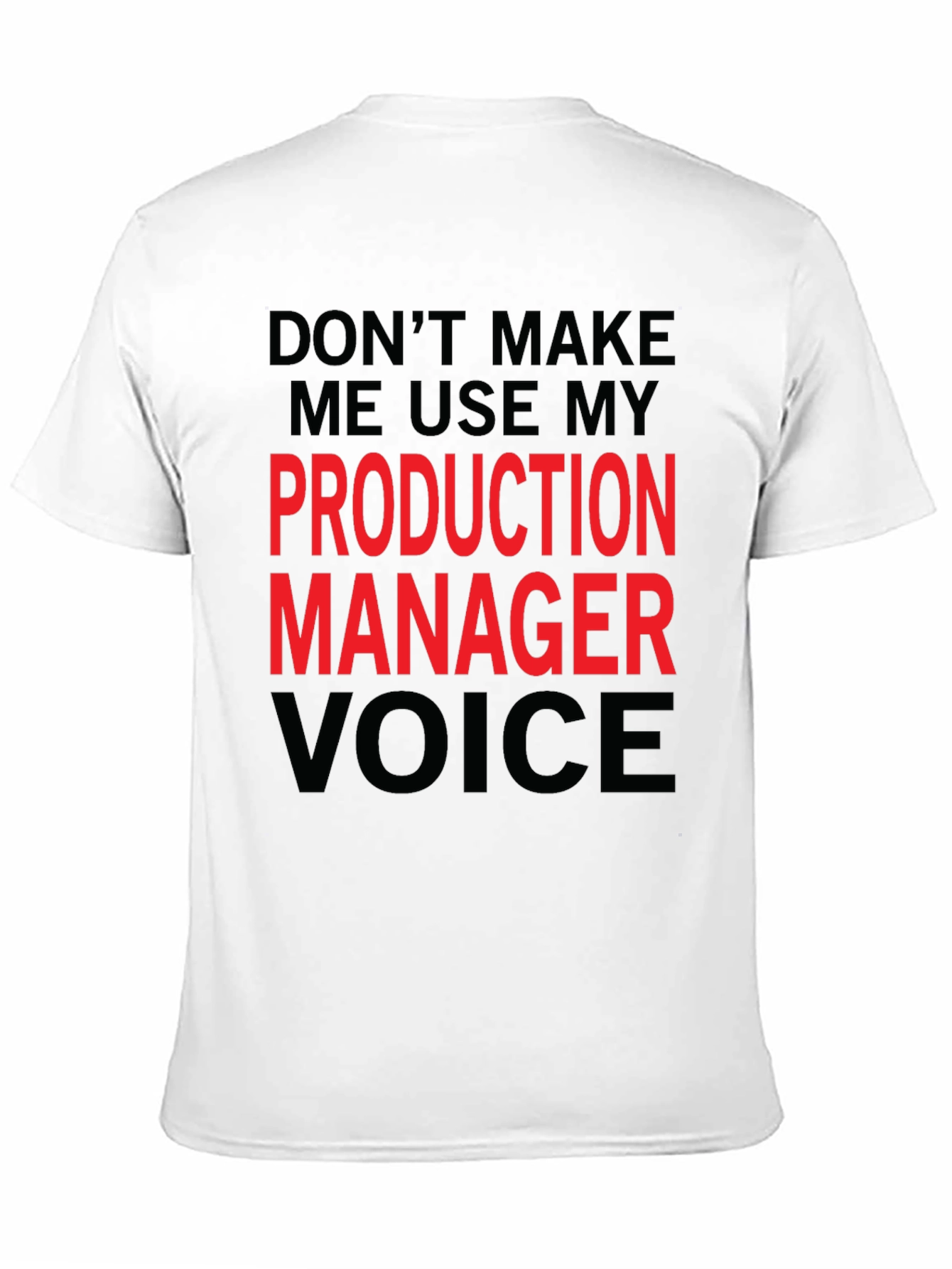 Production Manager Voice Graphic Tee