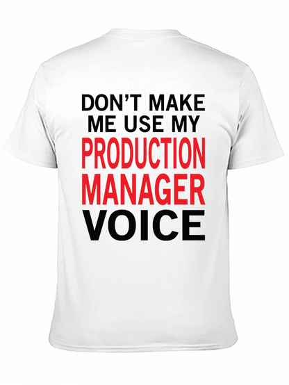Production Manager Voice Graphic Tee