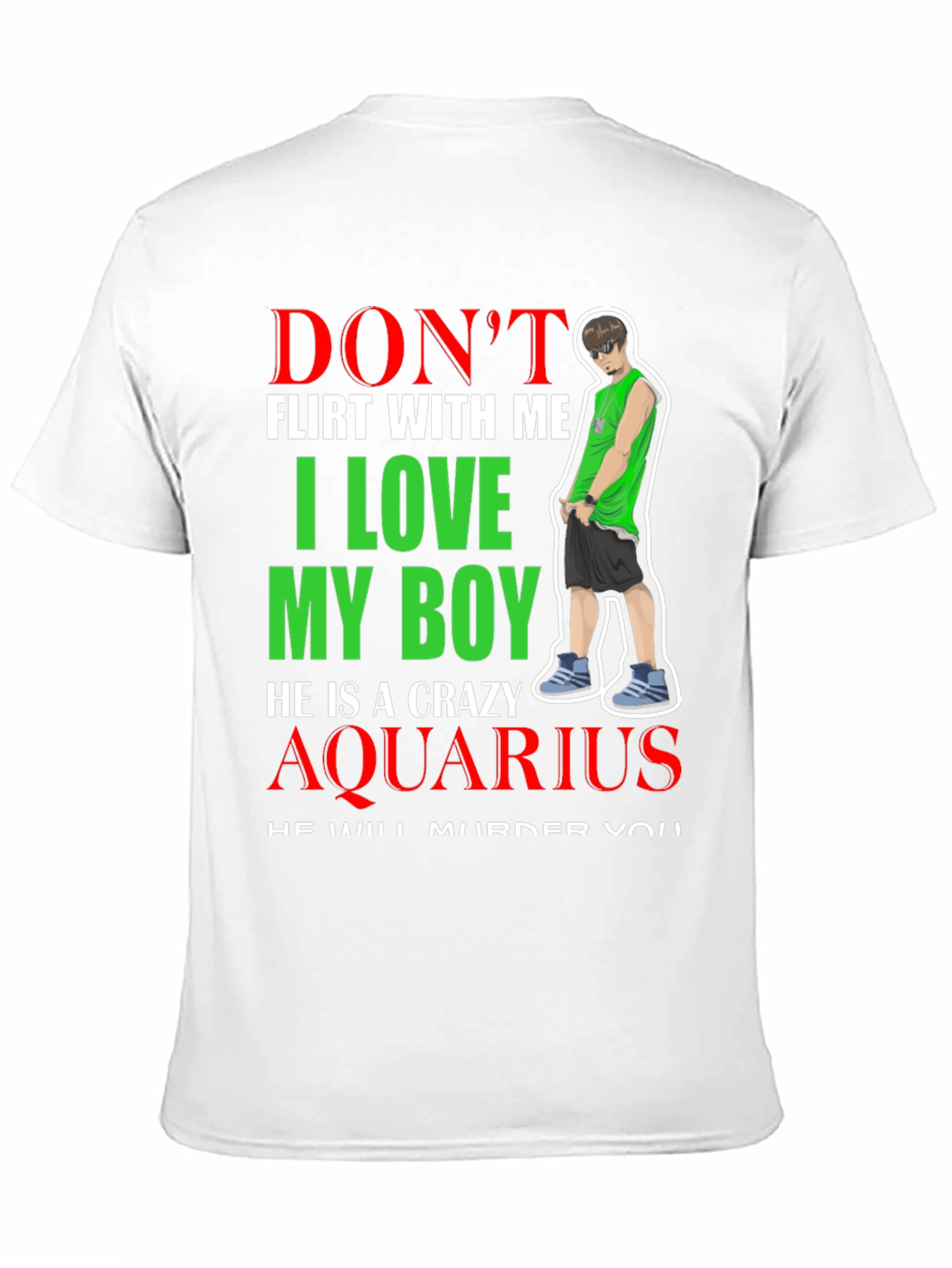 Crazy Aquarius Boy T-Shirt - Dont Flirt With Me