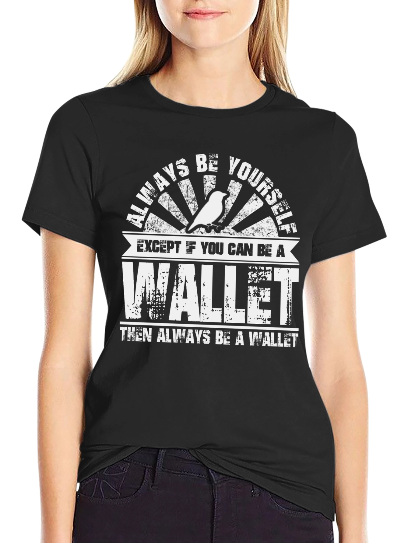 Always Be A Wallet Mens T-Shirt