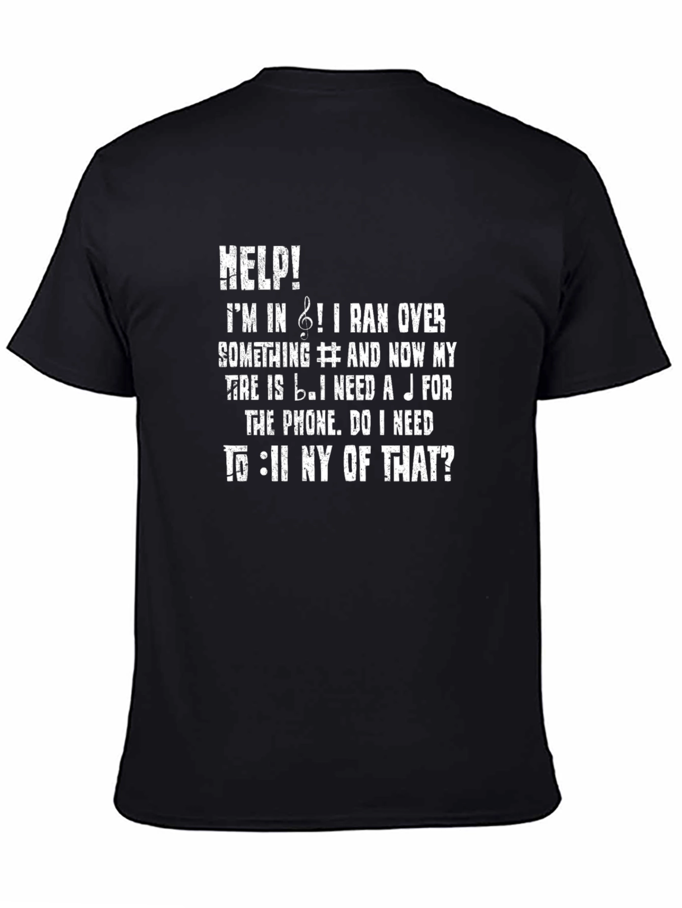 Musical Humor T-Shirt: Flat Tire!