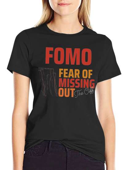 FOMO Fear of Missing Out Graphic T-Shirt