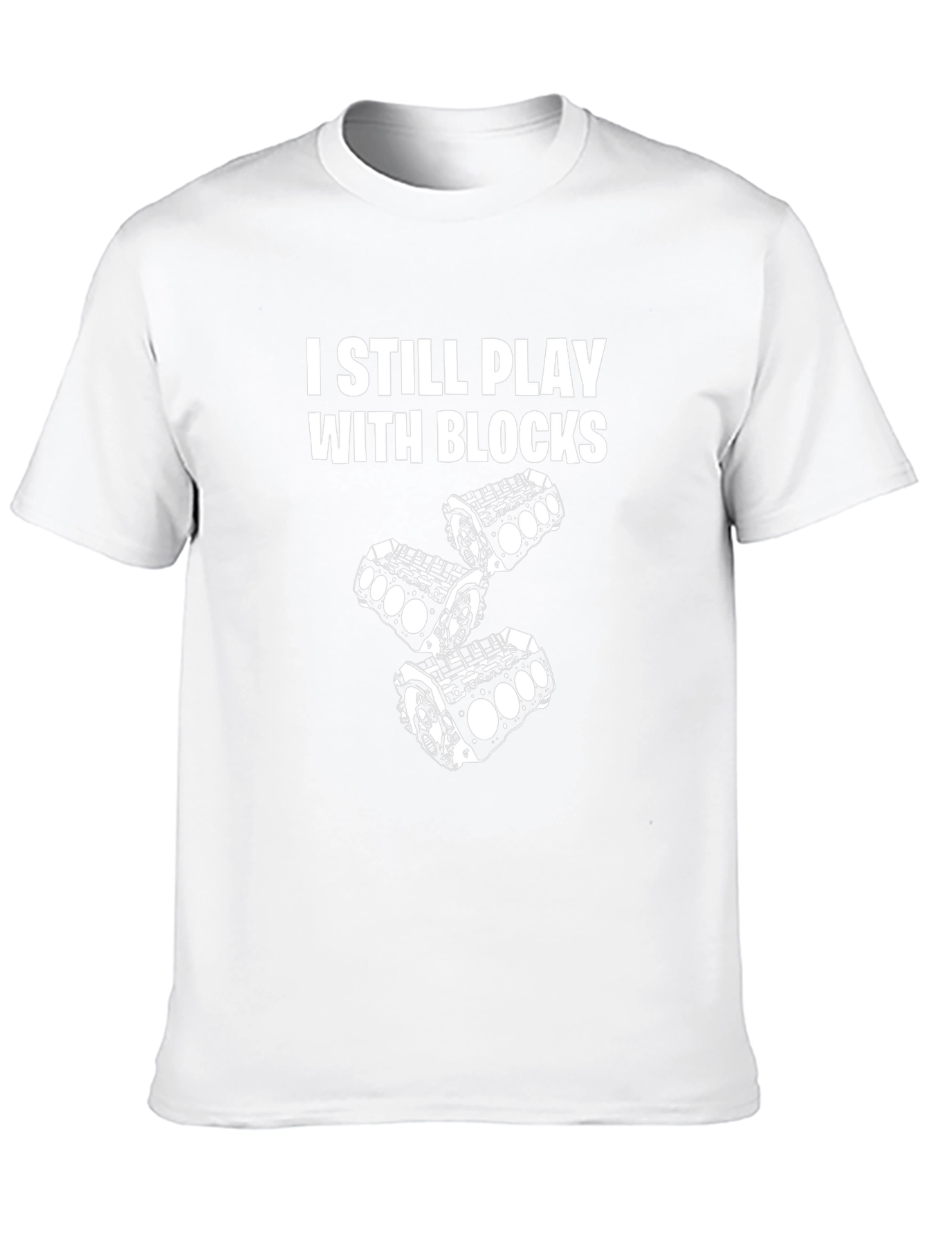 I Still Play With Blocks Mens T-Shirt