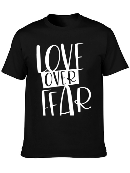 Love Over Fear Graphic T-Shirt