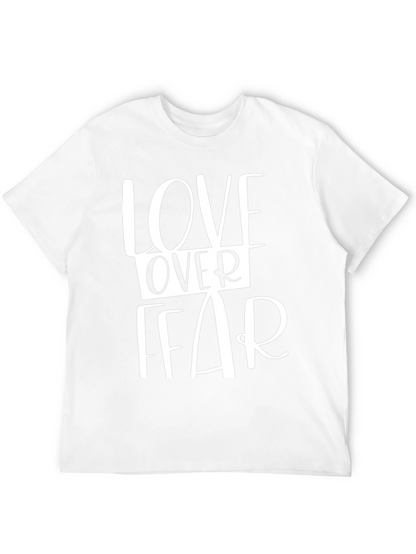 Love Over Fear Graphic T-Shirt