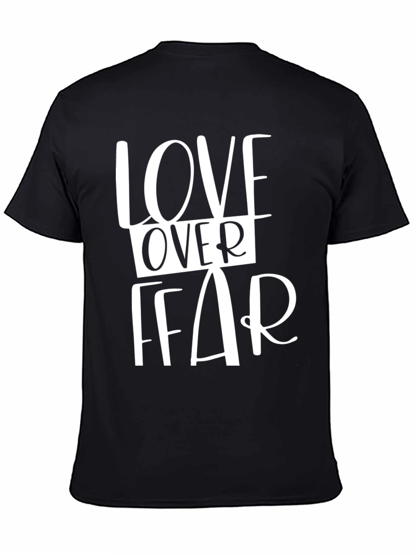 Love Over Fear Graphic T-Shirt