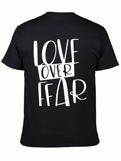 Love Over Fear Graphic T-Shirt