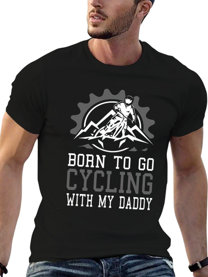 Born to Cycle with My Daddy T-Shirt