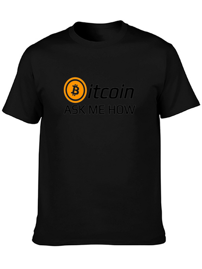 Bitcoin Ask Me How Black Graphic T-Shirt Crypto Tee