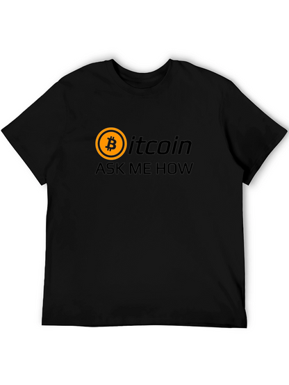 Bitcoin Ask Me How Black Graphic T-Shirt Crypto Tee