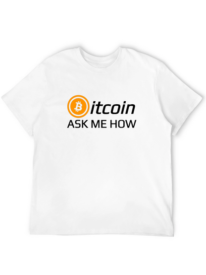 Bitcoin Ask Me How Black Graphic T-Shirt Crypto Tee
