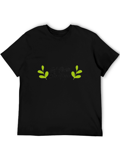 Eat Plants Do Yoga Graphic T-Shirt