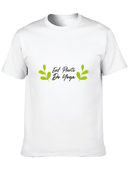 Eat Plants Do Yoga Graphic T-Shirt