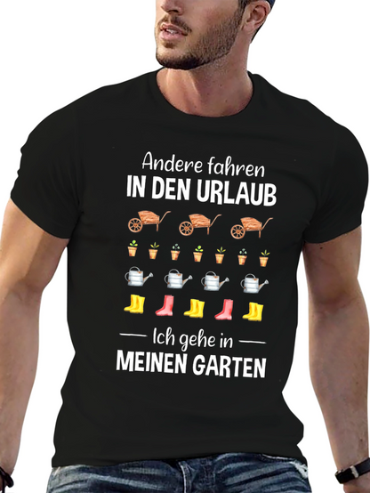 Gardening T-Shirt: Urlaub vs Garten