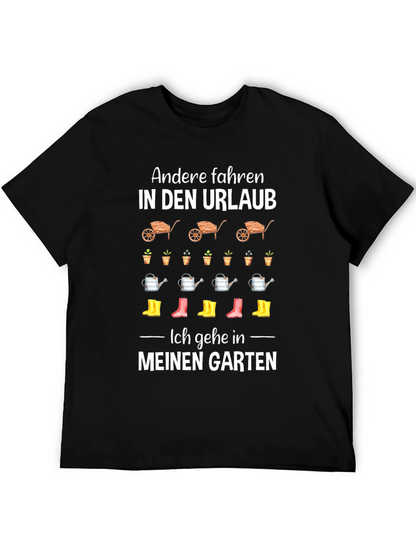 Gardening T-Shirt: Urlaub vs Garten
