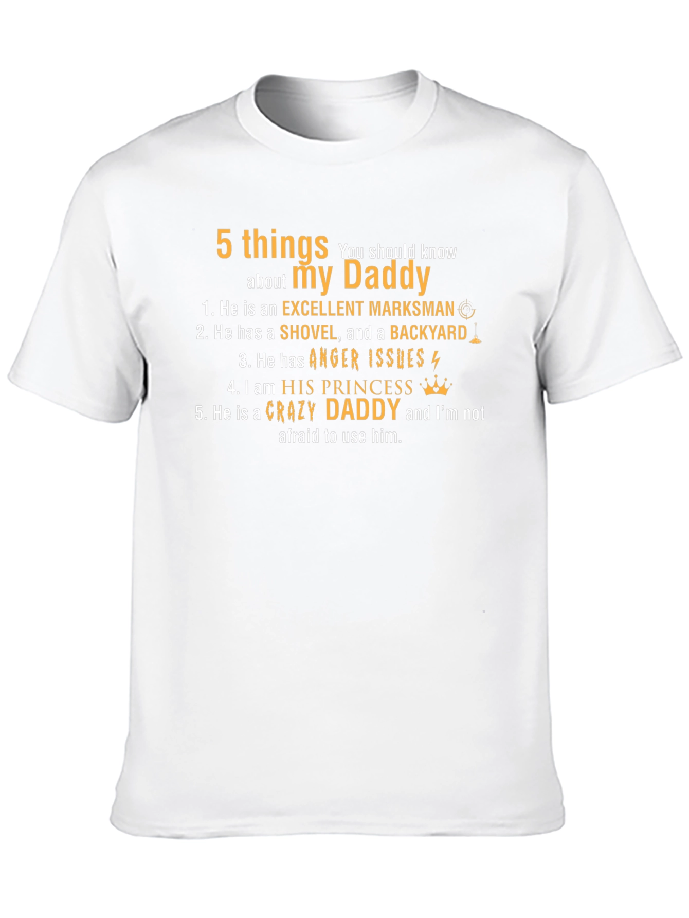 5 Things About My Daddy T-Shirt