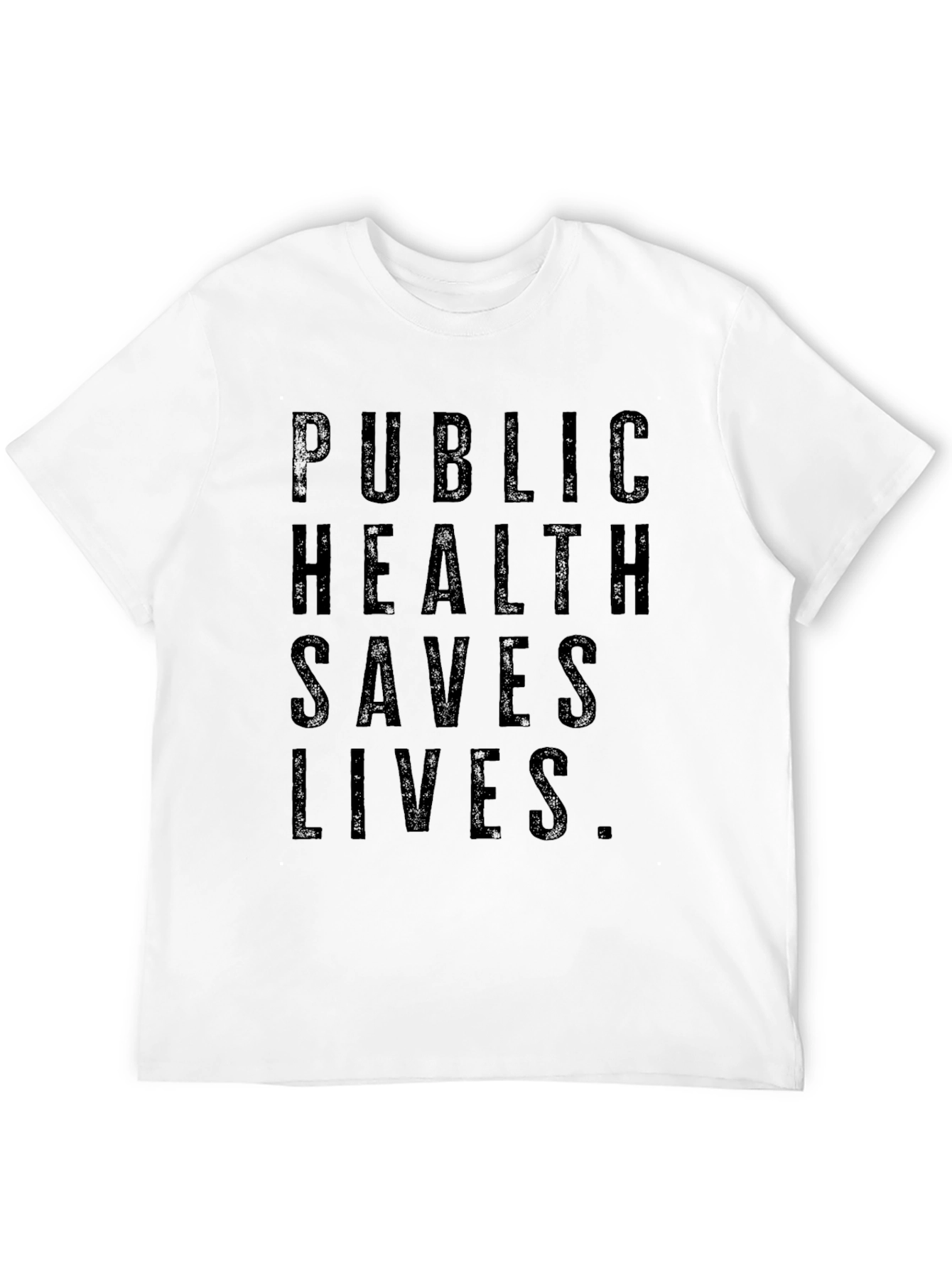 Public Health Saves Lives Graphic T-Shirt
