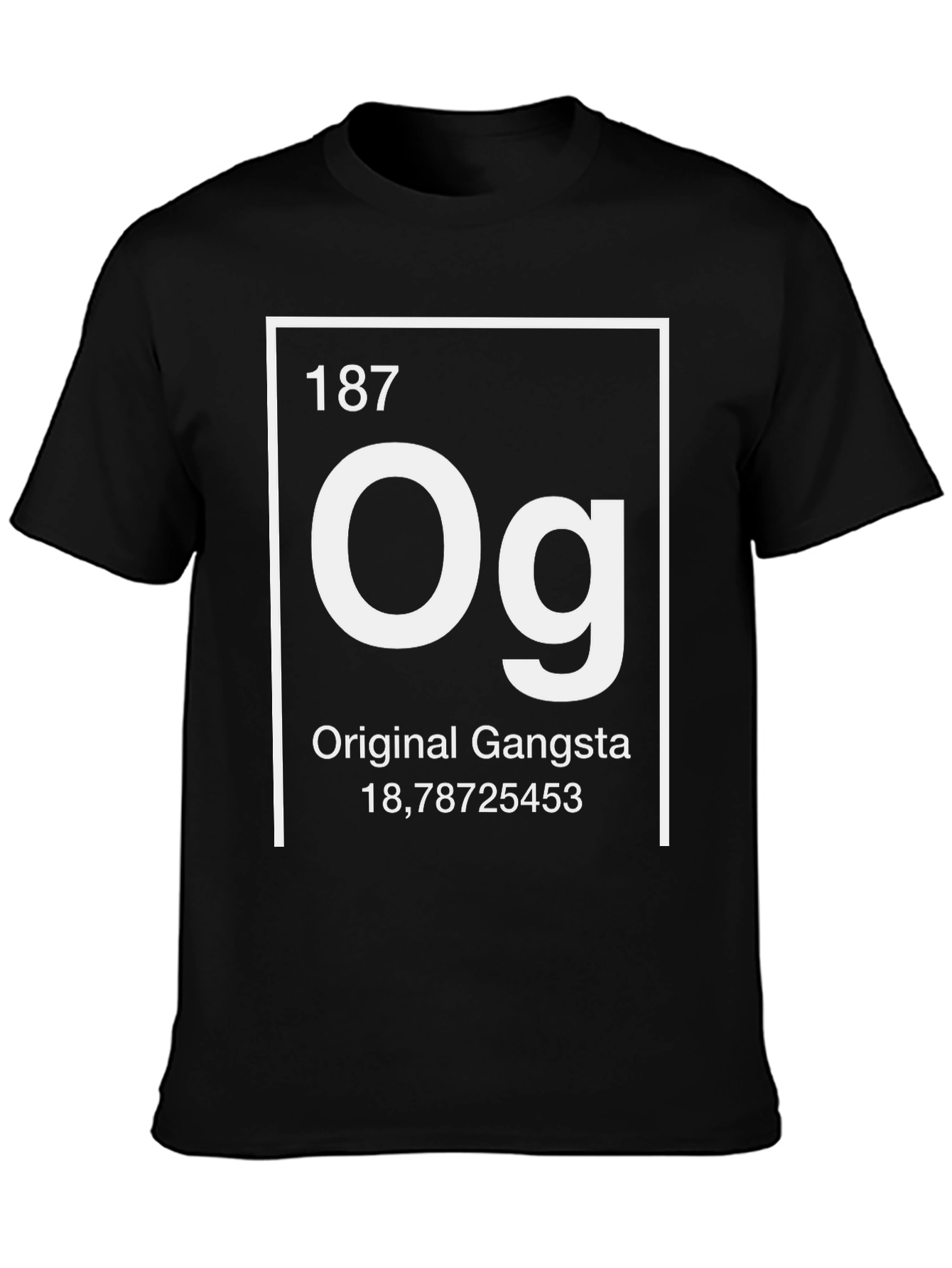 Original Gangsta Og Periodic Table T-Shirt