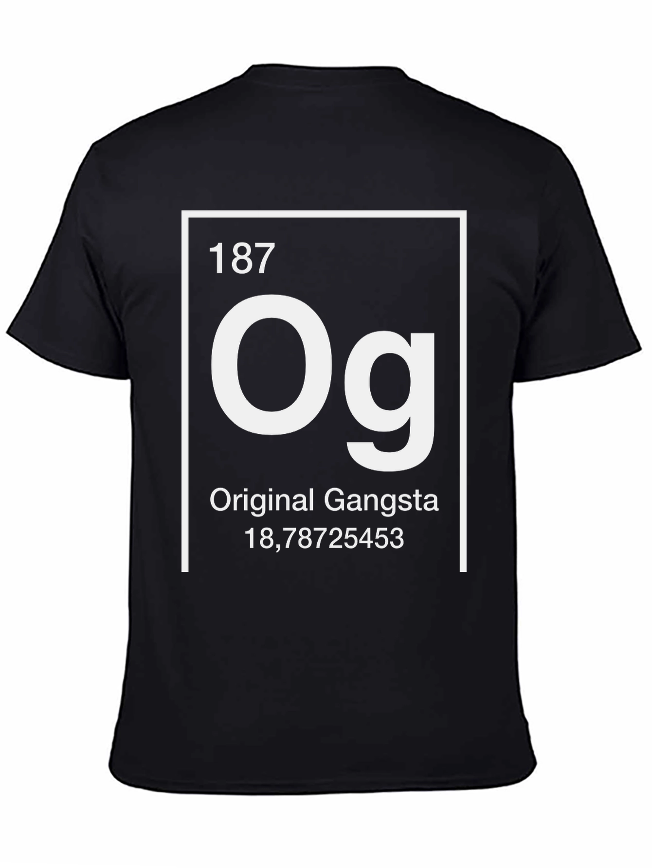 Original Gangsta Og Periodic Table T-Shirt